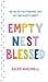 Empty Nest Blessed: 60 Days...