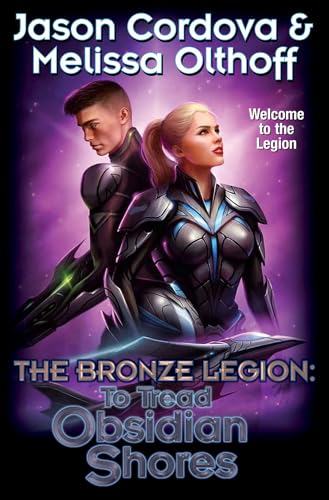 To Tread Obsidian Shores (The Bronze Legion #1)