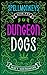 Dungeon Dogs (Spellmonkeys ...