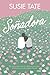 Soñadora (Daydreamer, #1)