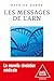 Les Messages de l'ARN by Patrice Debré