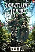 Downtown Druid 3: A Progression Fantasy Epic