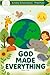 God Made Everything: The Su...