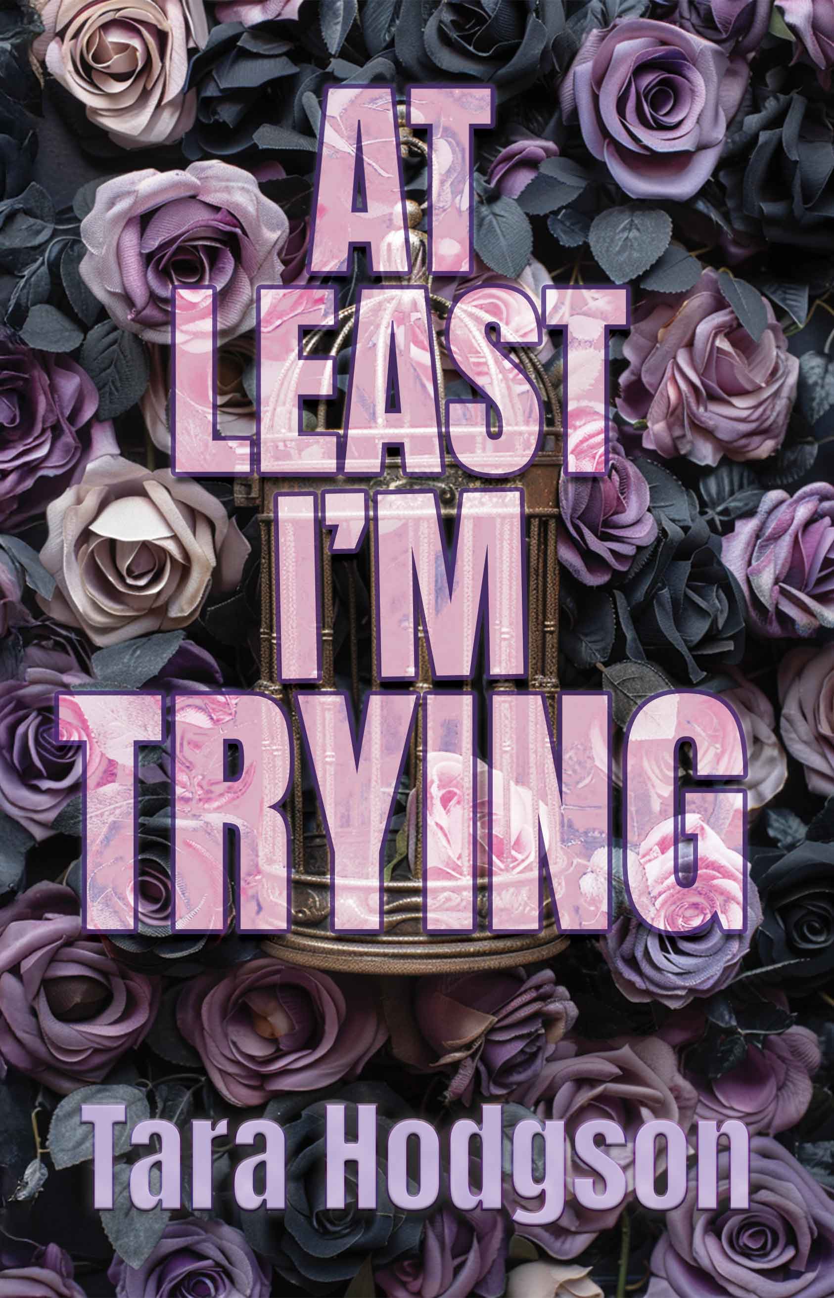 At Least I'm Trying