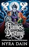Flames Destiny: A Forbidden Magic, Fated Mates Fantasy Romance