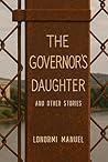 The Governor's Daughter and Other Stories