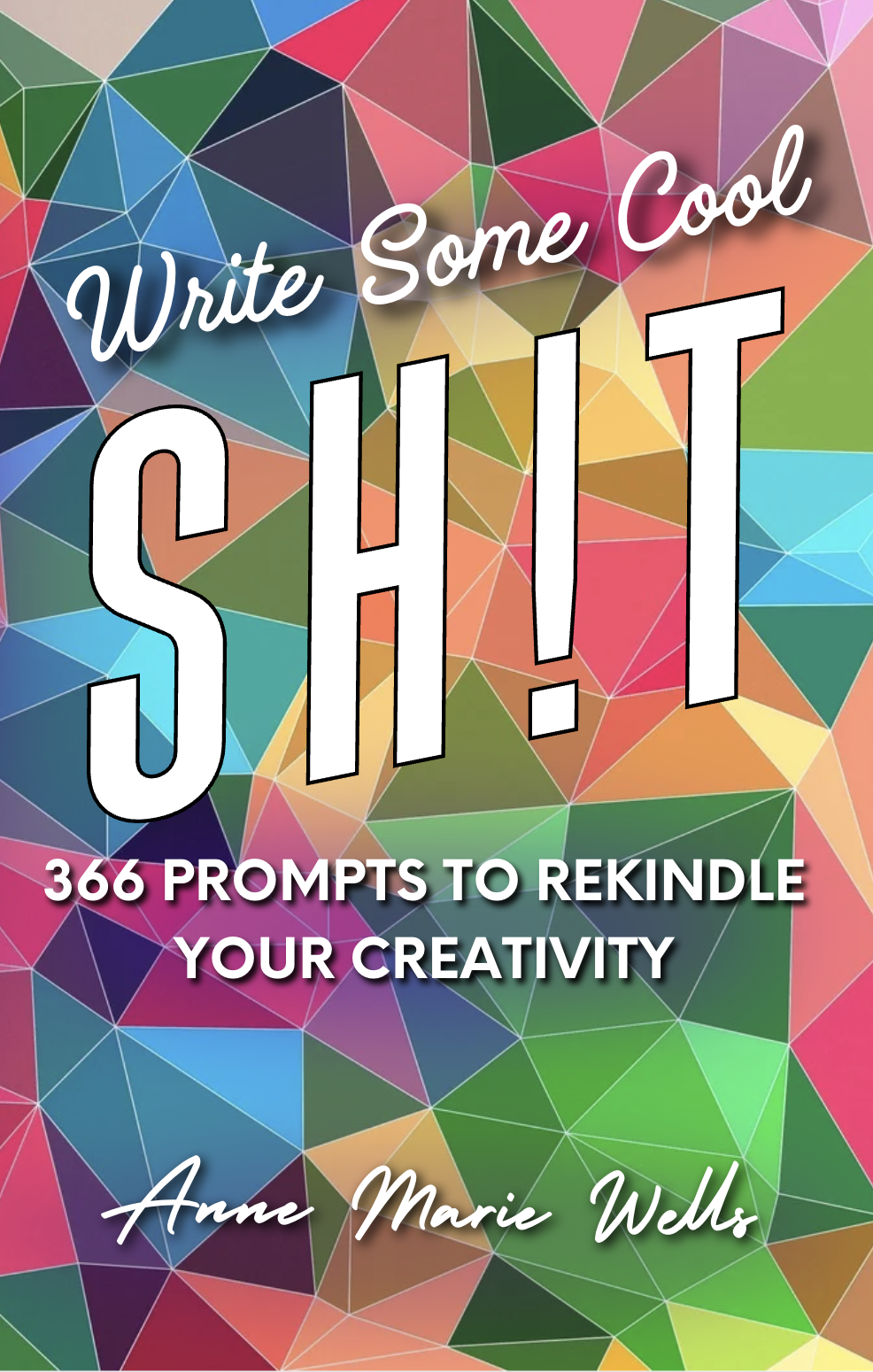 Write Some Cool Sh!t