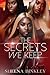 The Secrets We Keep