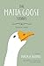 The Matta Goose Stories: Se...