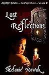 Lost Reflections by Melanie Nowak