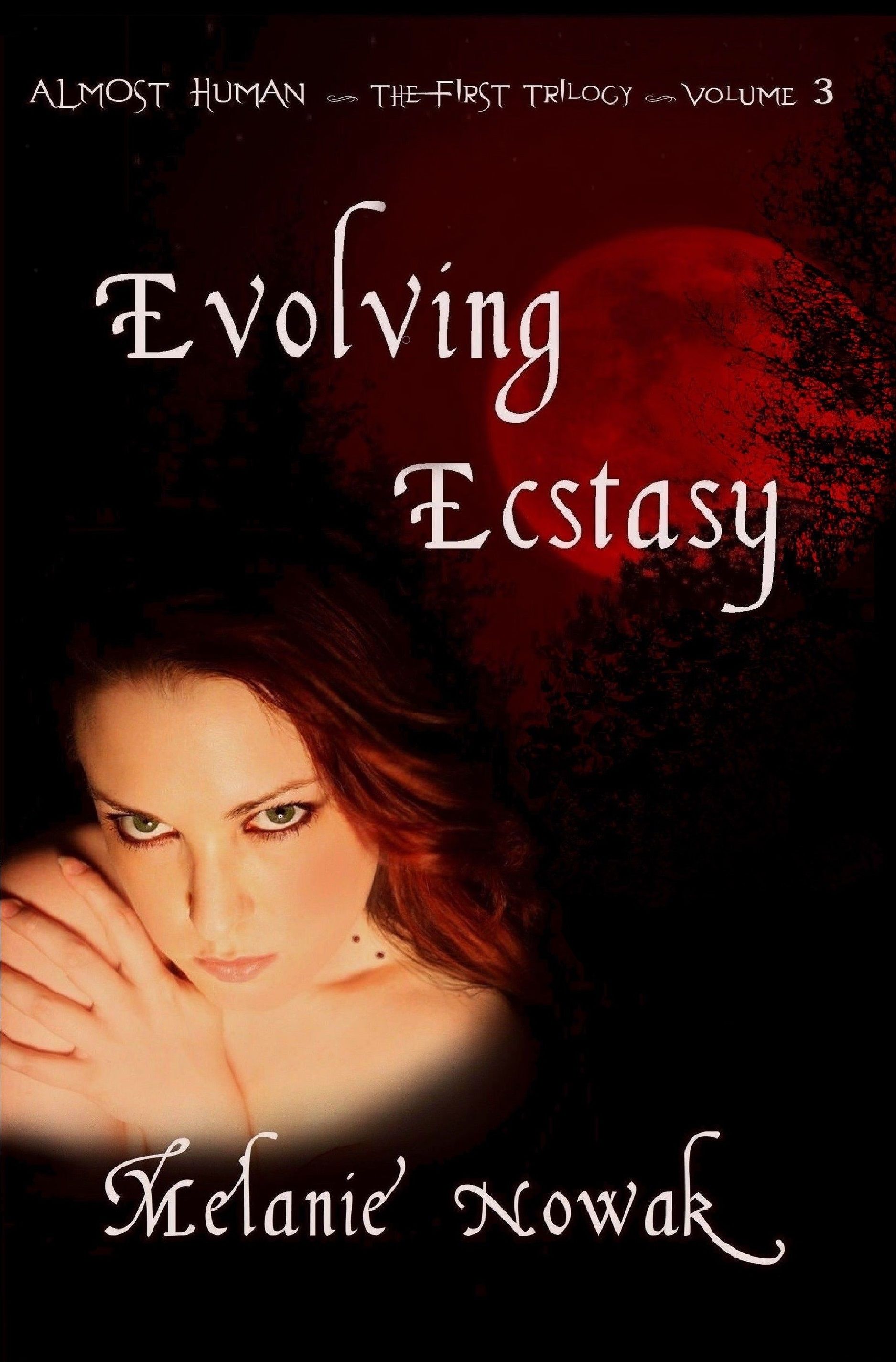 Evolving Ecstasy (Almost Human,  The First Trilogy, #3)