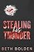 Stealing His Thunder (Toronto Thunder Book 2)