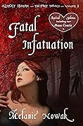 Fatal Infatuation