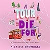 A Tour to Die For (The Serial Killer Guide to San Francisco Mysteries, 2)