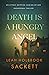 Death is a Hungry Angel by Leah Holbrook Sackett Death is a Hungry Angel by Leah Holbrook Sackett