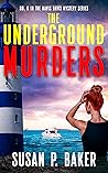 The Underground Murders, Mavis Davis Mysteries #6