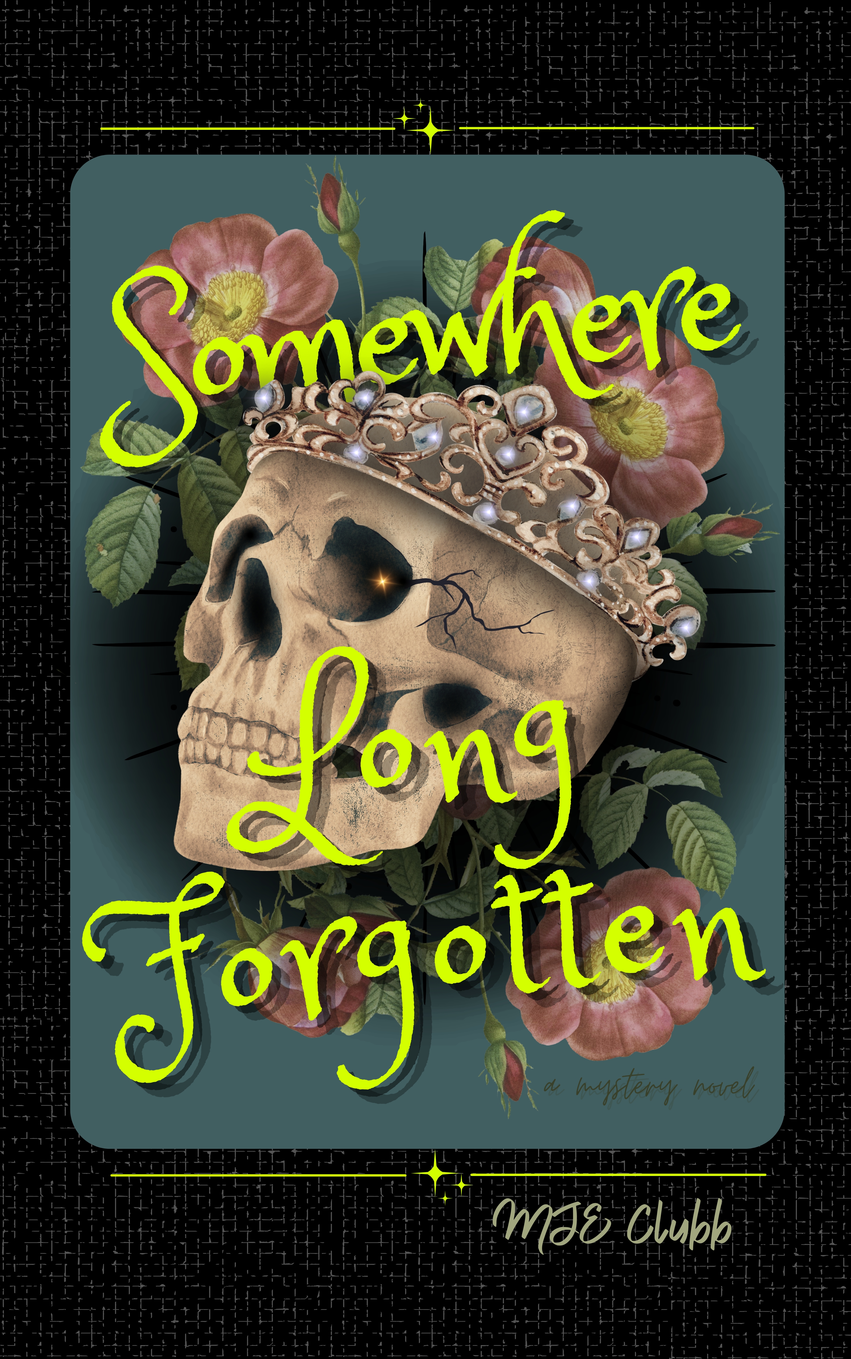 Somewhere Long Forgotten (ebook)