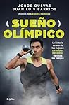 Sueño olimpico: L...