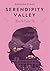 Serendipity Valley: How It ...