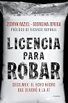 Licencia para rob...