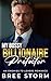 My Bossy Billionaire Protector by Bree Storm