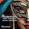 Masquerade Masquerade