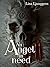 An angel in need (His angel...