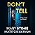 Don't Tell by Mary Stone