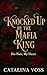 Knocked Up by the Mafia King by Catalina Voss