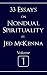 33 Essays on Nondual Spirituality Volume 1 by Jed McKenna