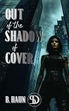 Out of the Shadow...