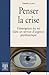 Penser La Crise - L'émergen...