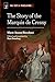 The Story of the Marquis de...