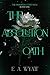 The Absolution Oath: The Im...