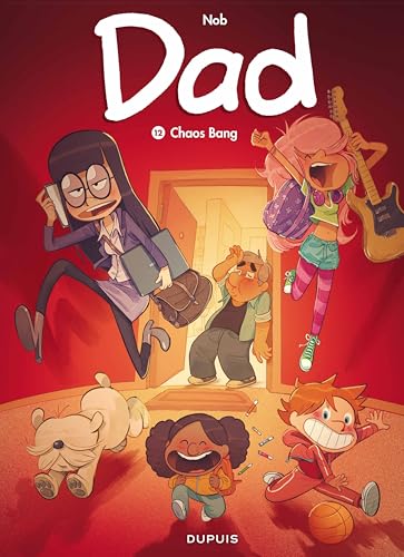 Dad - Tome 12 - Chaos Bang (French Edition)