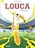 Louca - Tome 12 - Phénoménal