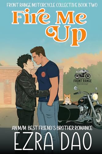 Fire Me Up (Front Range Motorcycle Collective, #2)