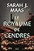 Throne of Glass T7: Le Royaume de cendres
