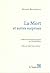 La Mort et autres surprises