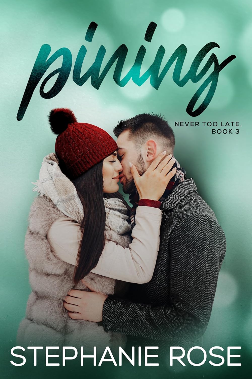 Pining (Never Too Late, #3)