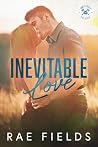 Inevitable Love: ...