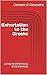 Exhortation to the Greeks: ΛΟΓΟΣ ΠΡΟΤΡΕΠΤΙΚΟΣ ΠΡΟΣ ΕΛΛΗΝΑΣ (Writings of Clement of Alexandria)