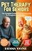 PET THERAPY FOR SENIORS The...