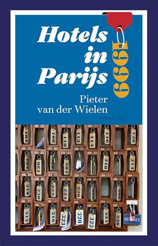 Hotels in Parijs 1999 (Dutch Edition)