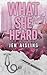 What She Heard: A Prairie R...