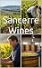 Sancerre Wines by Bernardo Musumeci