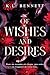 Of Wishes And Desires: Une ...