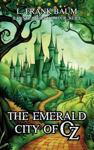 The Emerald City of Oz: The Wizard of Oz Series, Book 6