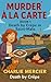 Murder à la Carte Book 1 Death by Crêpe in Saint-Malo by Charlie Mercier