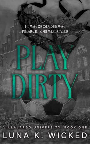 Play Dirty (Villalargos University #1)